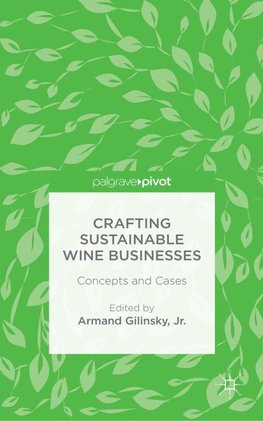 Crafting Sustainable Wine Businesses