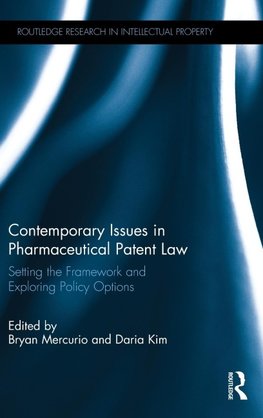Contemporary Issues in Pharmaceutical Patent Law