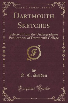 Selden, G: Dartmouth Sketches