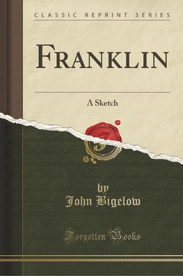 Bigelow, J: Franklin