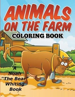Animals On The Farm Coloring Book