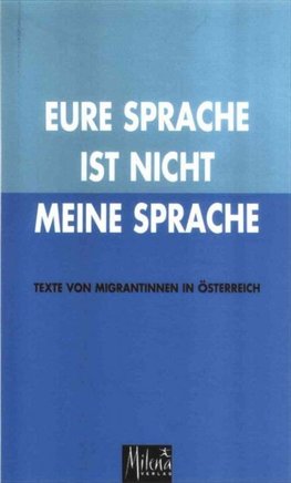 Eure Sprache ist nicht meine Sprache
