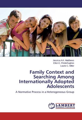 Family Context and Searching Among Internationally Adopted Adolescents