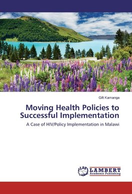 Moving Health Policies to Successful Implementation