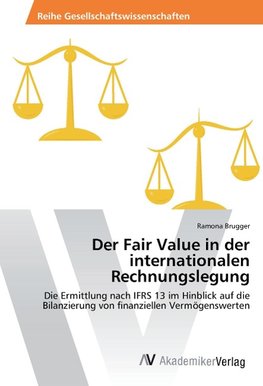 Der Fair Value in der internationalen Rechnungslegung