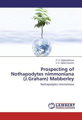 Prospecting of Nothapodytes nimmoniana (J.Graham) Mabberley