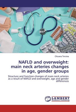 NAFLD and overweight: main neck arteries changes in age, gender groups