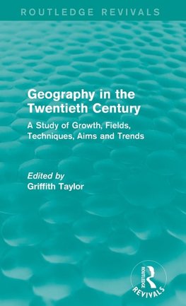 Geography in the Twentieth Century