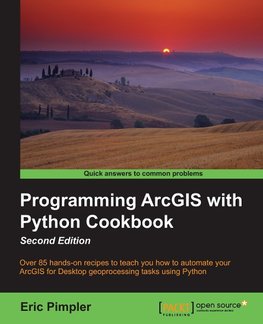 Programming ArcGIS with Python Cookbook