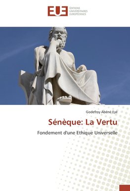 Sénèque: La Vertu