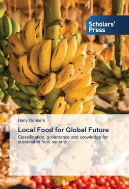 Local Food for Global Future