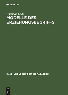 Modelle des Erziehungsbegriffs