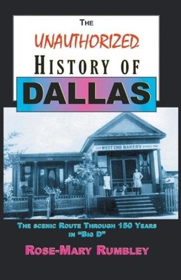 The Unauthorized History of Dallas