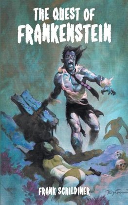 The Quest of Frankenstein