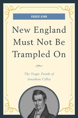 New England Must Not Be Trampled On