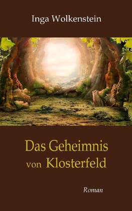 Das Geheimnis von Klosterfeld