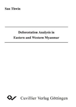 Deforestation Analysis in Eastern and Western Myanmar