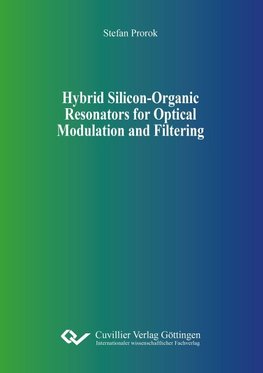 Hybrid Silicon-Organic Resonators for Optical Modulation and Filtering