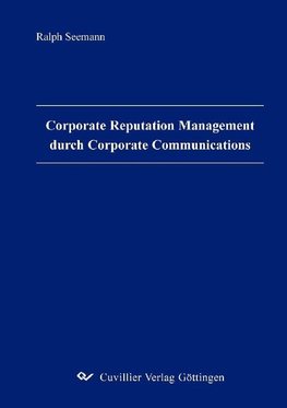 Seemann, R: Corporate Reputation Management durch Corporate