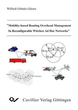 "Mobility-based Routing Overhead Management In Reconfigurable Wireless Ad Hoc Networks