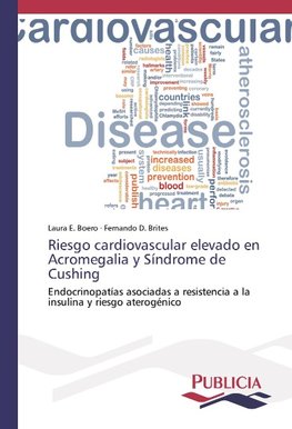 Riesgo cardiovascular elevado en Acromegalia y Síndrome de Cushing