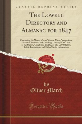 March, O: Lowell Directory and Almanac for 1847