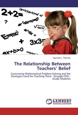 The Relationship Between Teachers' Belief