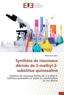 Synthèse de nouveaux dérivés de 3-methyl-2-substitue quinoxaline