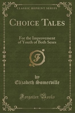 Somerville, E: Choice Tales
