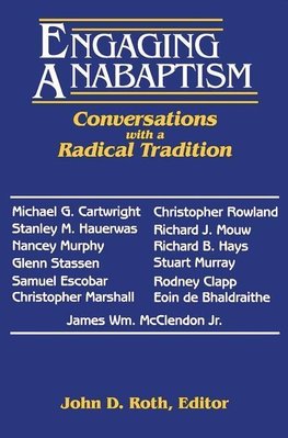 Engaging Anabaptism
