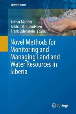 Novel Methods for Monitoring and Managing Land and Water Resources in Siberia