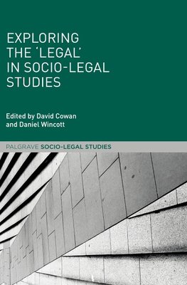 Exploring the 'Legal' in Socio-Legal Studies