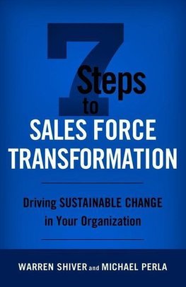 7 Steps to Sales Force Transformation