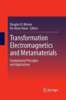 Transformation Electromagnetics and Metamaterials