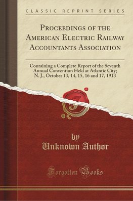 Author, U: Proceedings of the American Electric Railway Acco