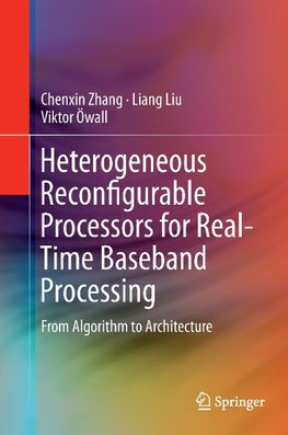 Heterogeneous Reconfigurable Processors for Real-Time Baseband Processing