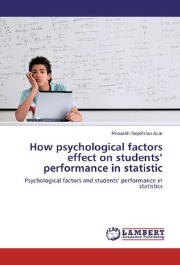 How psychological factors effect on students' performance in statistic