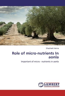 Role of micro-nutrients In aonla