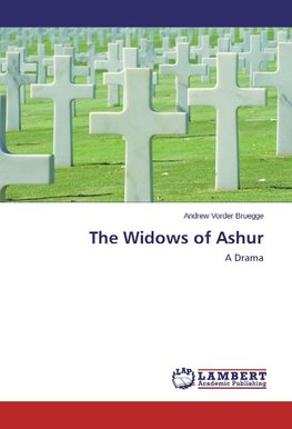 The Widows of Ashur