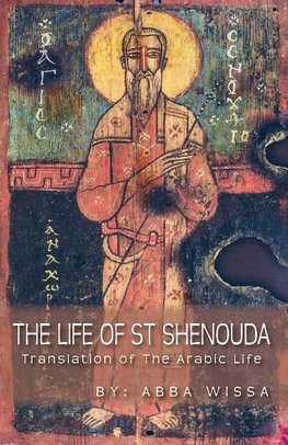 The Life of St Shenouda