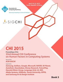 CHI 15 Conference on Human Factor in Computing Systems Vol 5