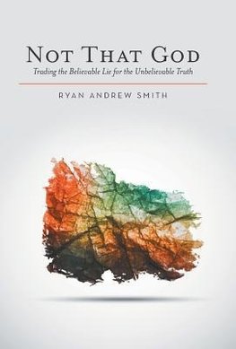 Not That God