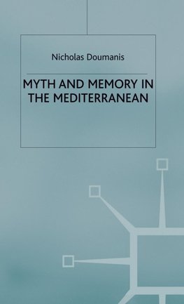 Myth and Memory in the Mediterranean