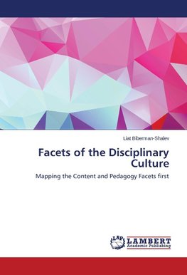 Facets of the Disciplinary Culture