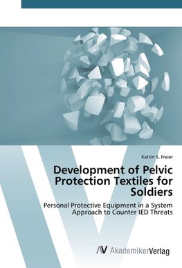 Development of Pelvic Protection Textiles for Soldiers