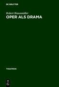 Oper als Drama
