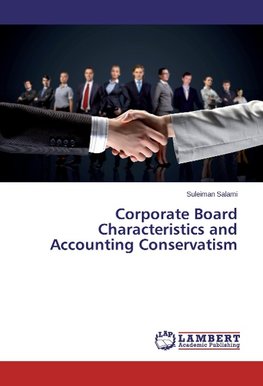 Corporate Board Characteristics and Accounting Conservatism