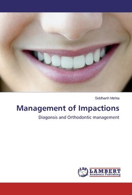 Management of Impactions