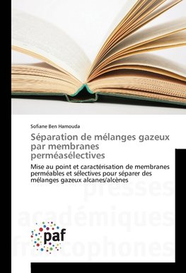Séparation de mélanges gazeux par membranes perméasélectives