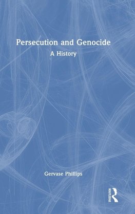 Persecution and Genocide